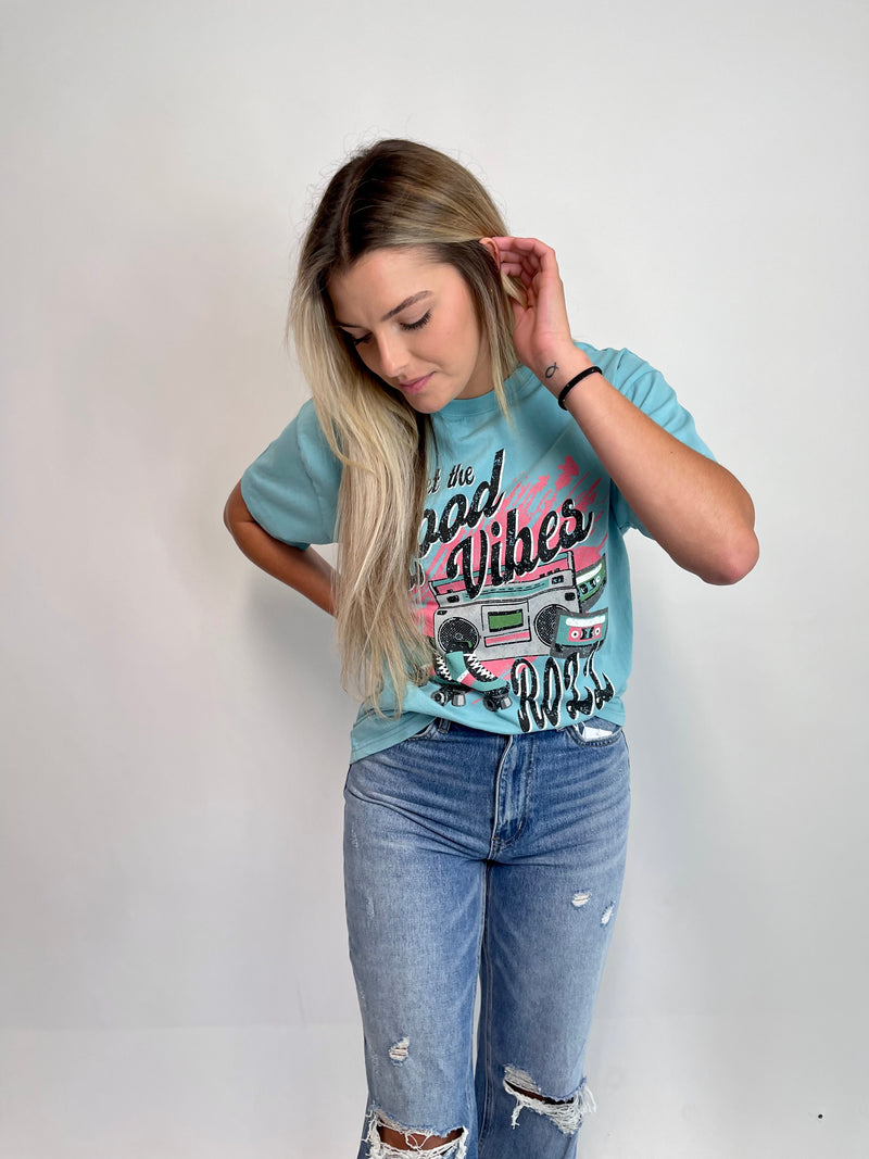 LET THE GOOD VIBES ROLL | GRAPHIC TEE